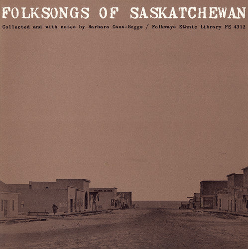 Folksongs of Saskatchewan/ Va - Folksongs of Saskatchewan / Various