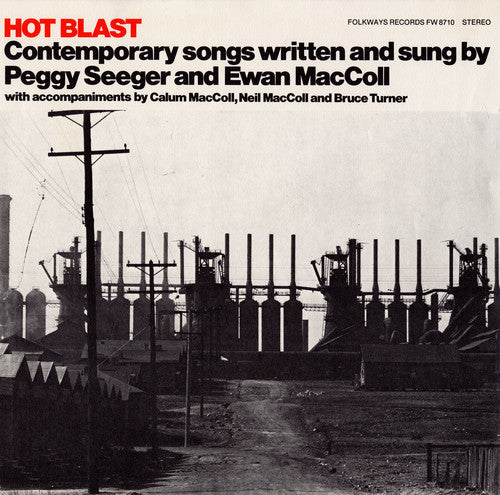 Ewan Maccoll - Hot Blast: Contemporary Songs