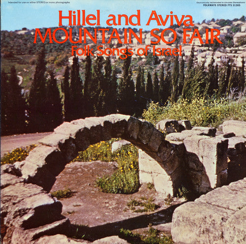 Hillel & Aviva - Mountain So Fair: Folk Songs of Israel