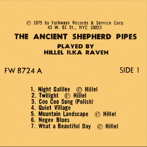 Hillel Raveh Ilka - The Ancient Shepherd Pipes