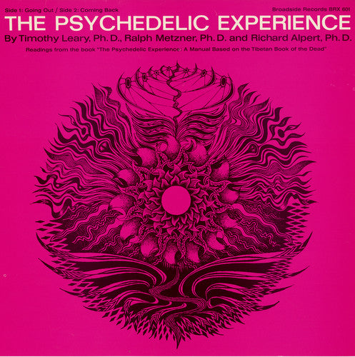 Timothy Leary - The Psychedelic Experience: Readings from the Book