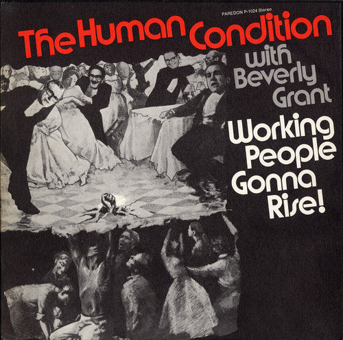 Human Condition - Working People Gonna Rise!