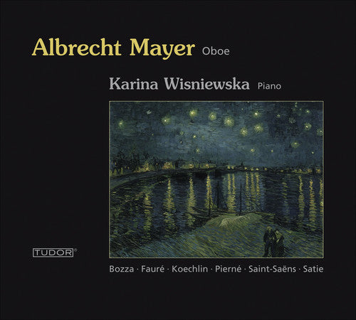 Faure/ Saint-Saens/ Satie/ Mayer/ Wisniewska - Albrecht Mayer: Oboe