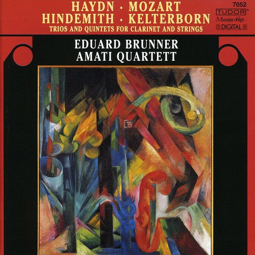 Haydn/ Mozart/ Hindemith/ Amati Quartett - Trios & Quintets for Clarinet & Strings