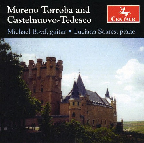 Torroba/ Castelnuovo-Tedesco/ Boyd/ Soares - Concierto de Castilla