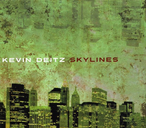 Kevin Deitz - Skylines