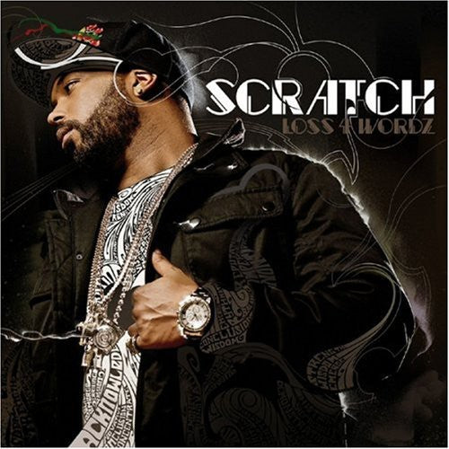 The Scratch - Loss 4 Wordz