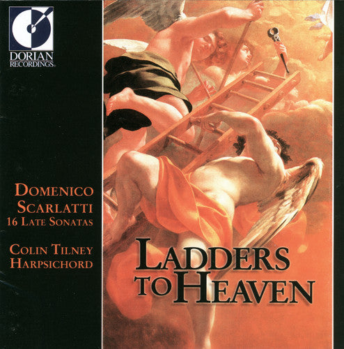 Scarlatti/ Tilney - Ladders to Heaven