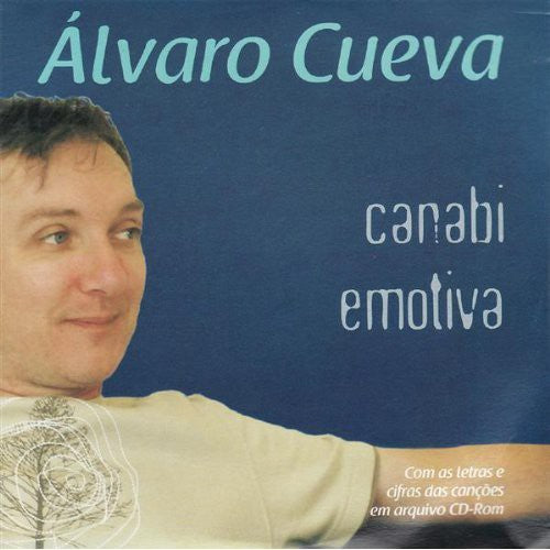 Alvaro Cueva - Canabi Emotiva