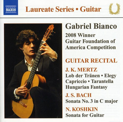 Gabriel Bianco - Laureate Guitar Series: Guitar Recital