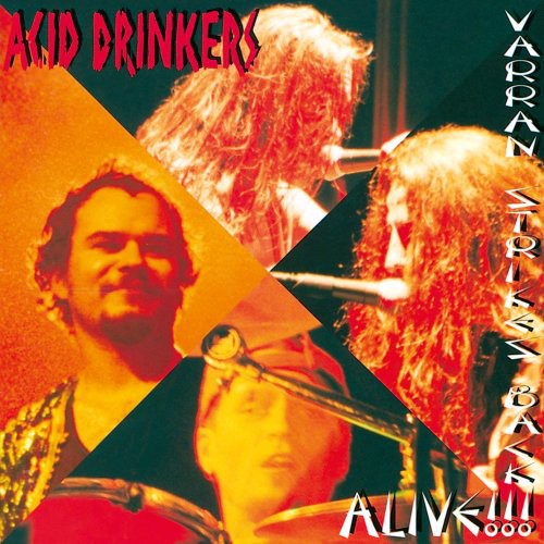 Acid Drinkers - Varran Strikes Back: Alive!! [Digipak] [Limited Edition] [24 Bit Remaster]