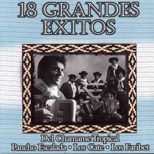 18 Grandes Exitos Del Chamame Tropical/ Various - 18 Grandes Exitos Del Chamame Tropical / Various