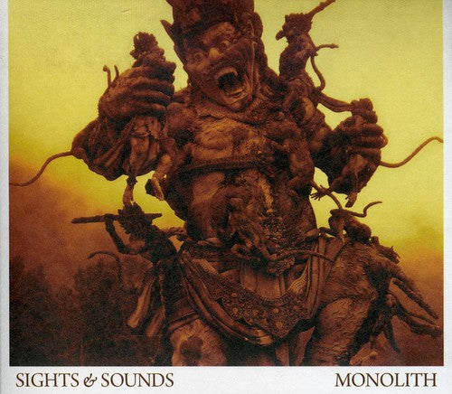 Sights & Sounds - Monolith