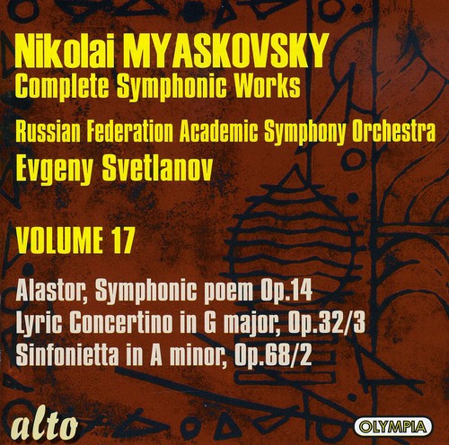 Myaskovsky/ Svetlanov - Alastor Sym Poem / Lyric Concertino / Sinfonietta