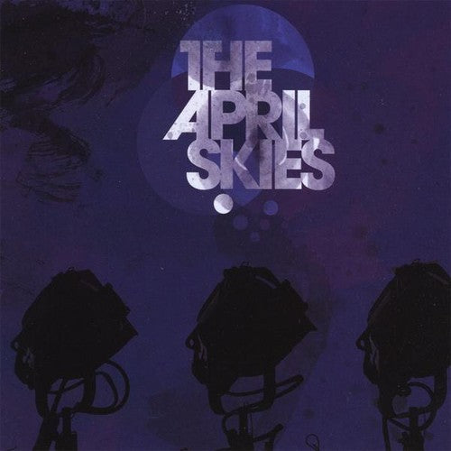 April Skies - April Skies