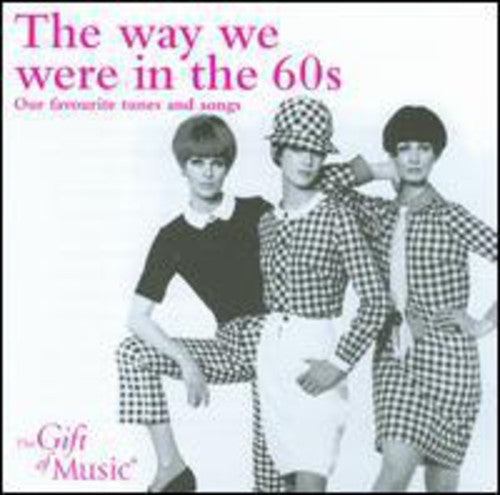 Way We Were in the 60s - The Way We Were in the 60S