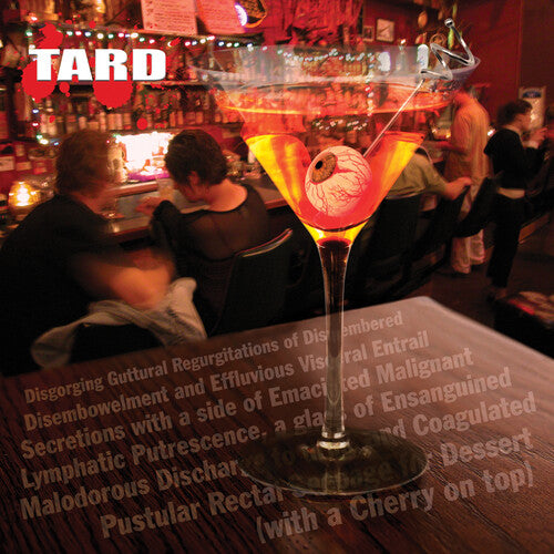 Tard - Disgorging Guttural Regurgitation
