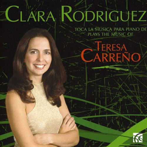 Carreno/ Rodriguez - Piano Works