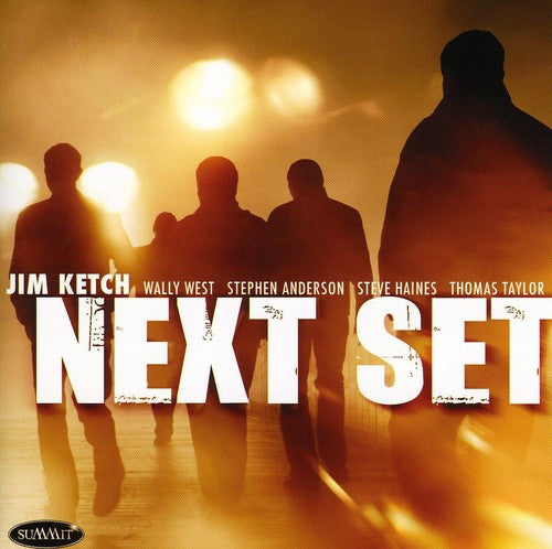 Jim Ketch - Next Set