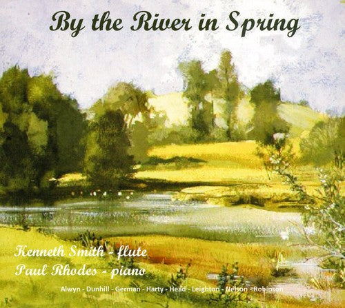 Harty/ German/ Nelson/ Smith/ Rhodes - By the River in Spring