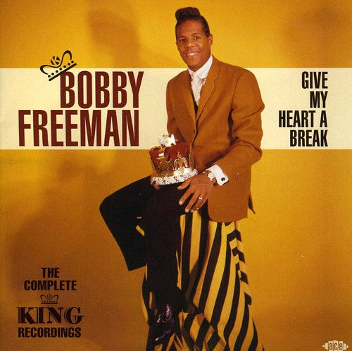 Bobby Freeman - Give My Heart A Break: The Complete King Recordings