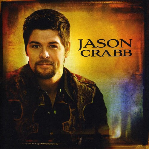 Jason Crabb - Jason Crabb