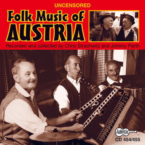 Uncensored Folk Music of Austria/ Various - Uncensored Folk Music Of Austria