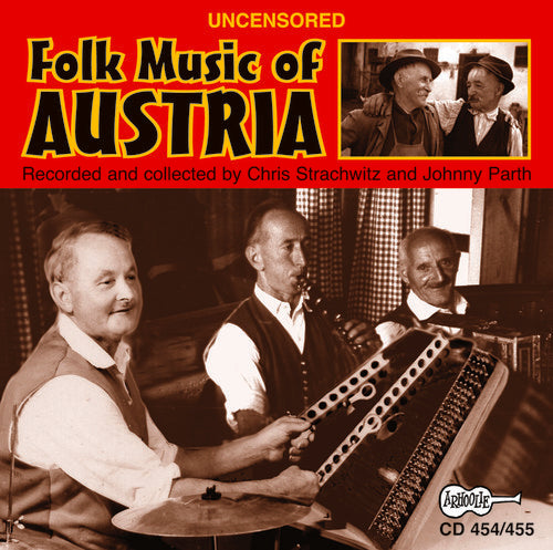 Various Artists - Uncensored Folk Music Of Austria