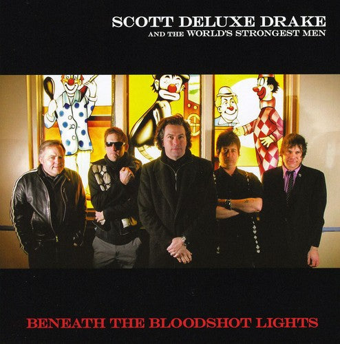 Scott Drake Deluxe - Beneath The Bloodshot Lights
