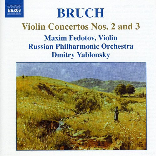 Bruch/ Fedotov/ Russian Po/ Yablonsky - Violin Concertos Nos 2 & 3