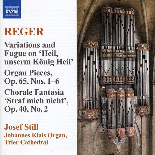 Reger/ Still - Organ Works 9