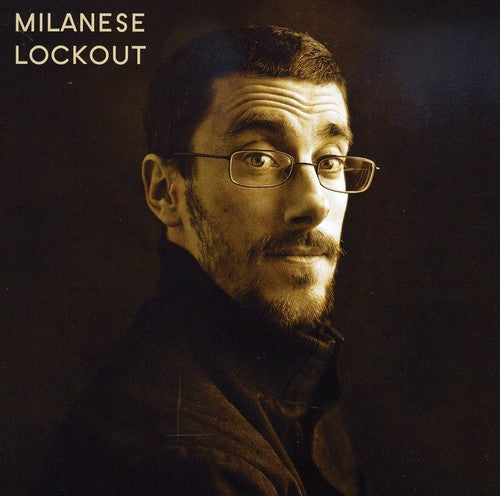 Milanese - Lockout