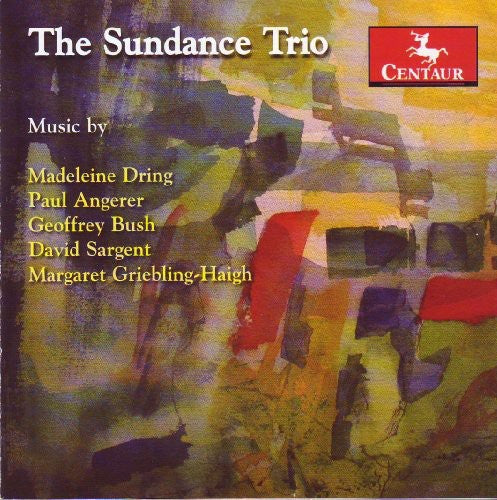 Dring/ Angerer/ Bush/ Sargent/ Griebling-Haigh - Sundance Trio