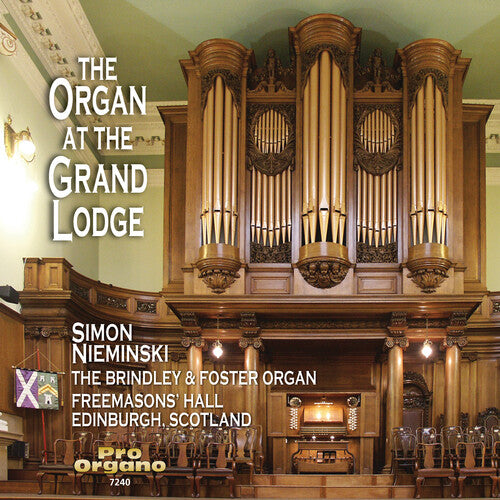 Simon Nieminski - Organ at the Grand Lodge