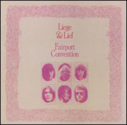 Fairport Convention - Liege & Lief