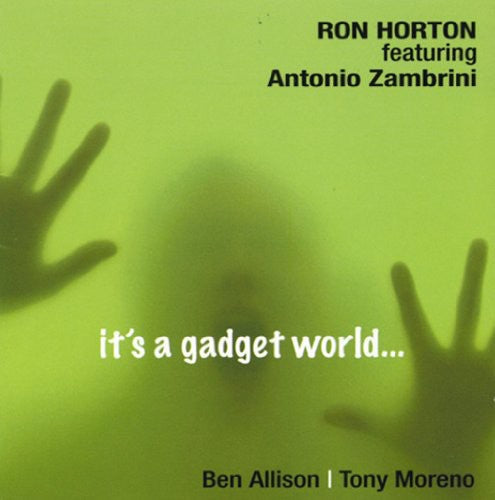 Ron Horton / Antonio Zambrini - It's a Gadget World