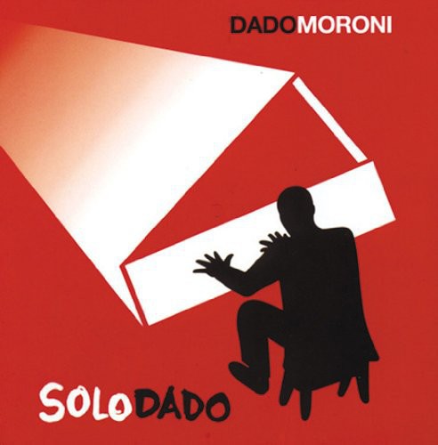 Dado Moroni - Solo Dado
