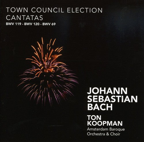 J.S. Bach / Stam/ Ziesak/ Piau/ Abo/ Koopman - Town Council Election Cantatas