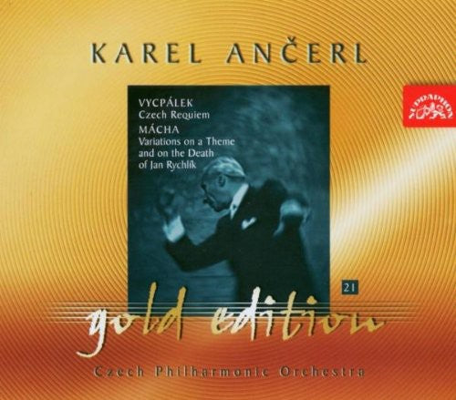 Vycpalek/ Ancerl/ Rehakova/ Mrazova/ Srubar - Ancerl Gold Edition 21: Czech Requiem