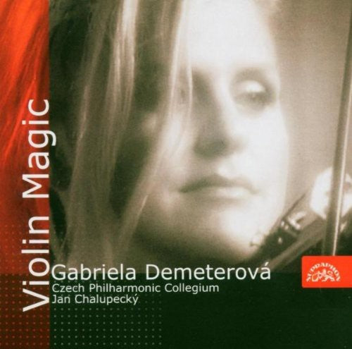 Gabriela Demeterova - Violin Magic