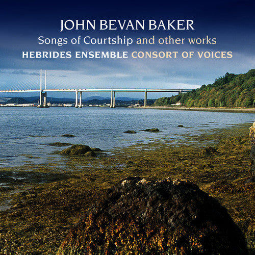 Bevan Baker/ Hebrides Ensemble - Songs of Courtship