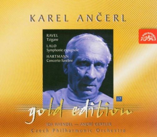 Ravel/ Ancerl/ Lalo/ Hartmann/ Czech Po - Ancerl Gold Edition 17: Tzigane / Symphonie Espagn