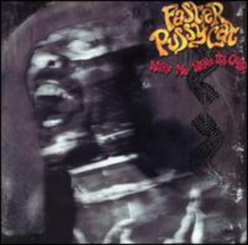 Faster Pussycat - Wake Me When It's Over