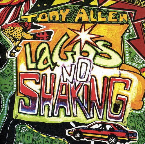 Tony Allen - Lagos No Shaking