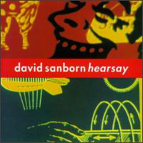 David Sanborn - Hearsay