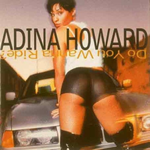 Adina Howard - Do You Wanna Ride