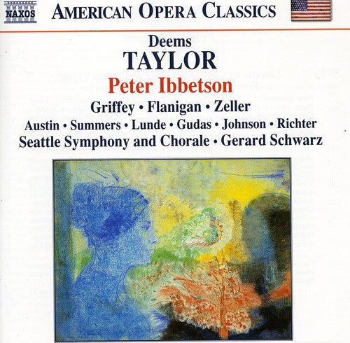 Taylor/ Seattle Symphony & Chorale/ Schwarz - Peter Ibbetson