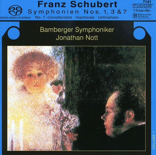 Schubert/ Nott/ Bamberg Symphony - Symphonies 1 3 & 7