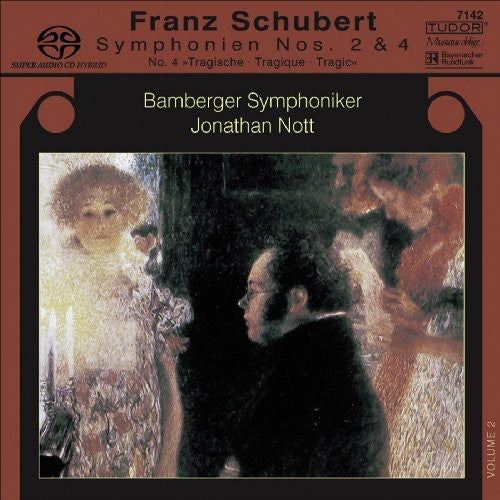 Schubert/ Nott/ Bamberg Symphony - Symphonies 2 & 4