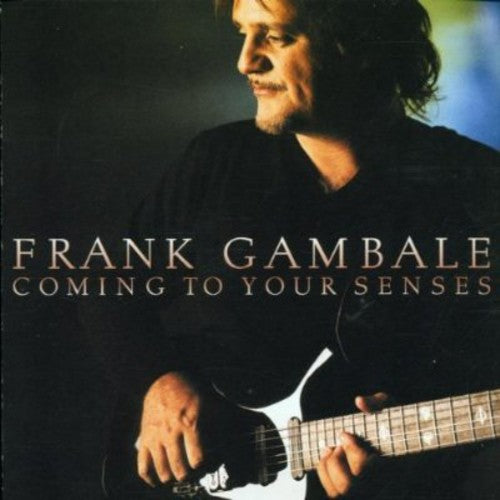 Frank Gambale - Coming To Your Senses